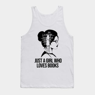 Just a Girl who loves Books Book Lover Book Nerd Librarian Tank Top